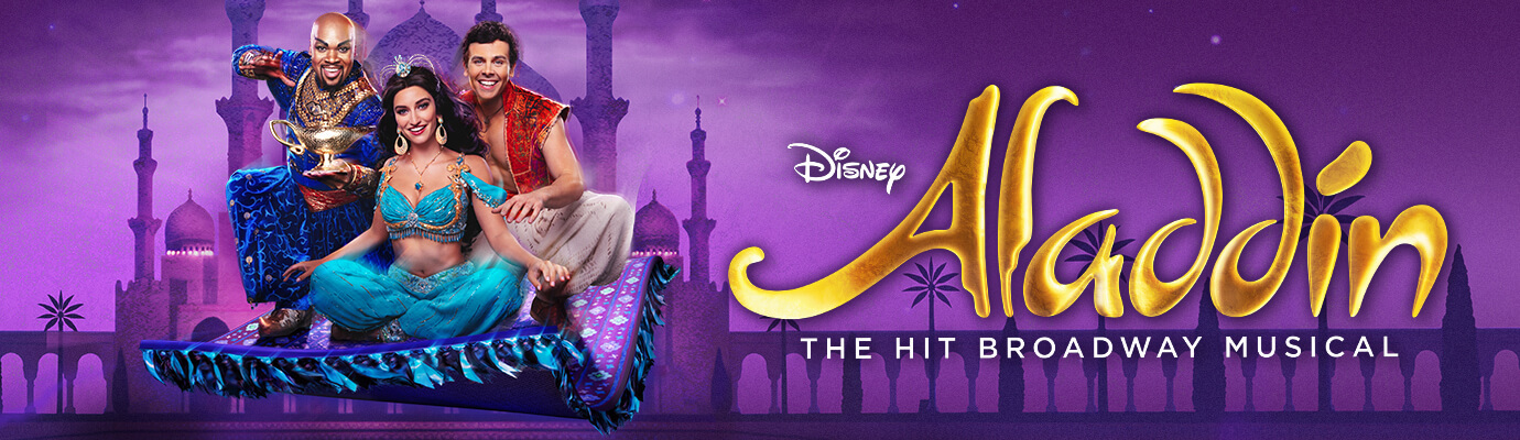 Disney ALADDIN The Hit Broadway Musical